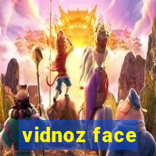 vidnoz face